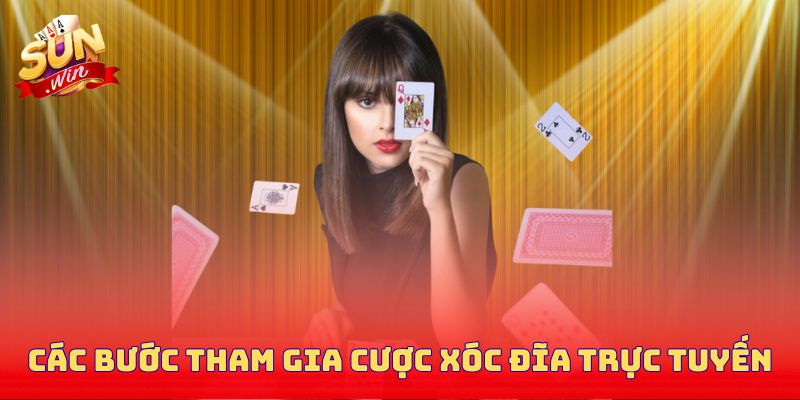 Các bước tham gia đặt cược trò chơi xóc đĩa trực tuyến