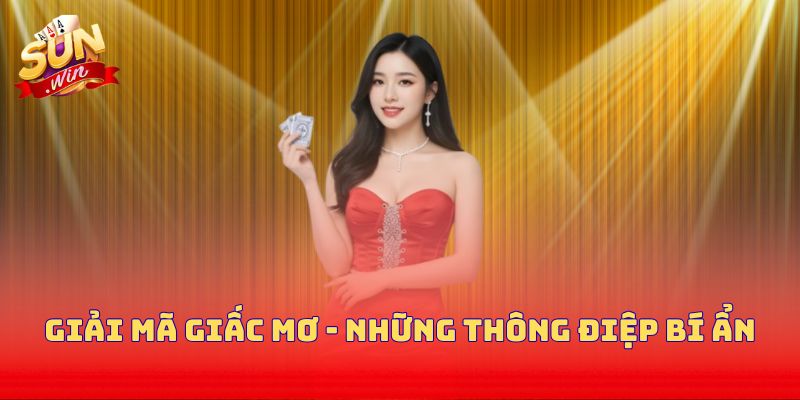 Giải mã giấc mơ - Những thông điệp bí ẩn