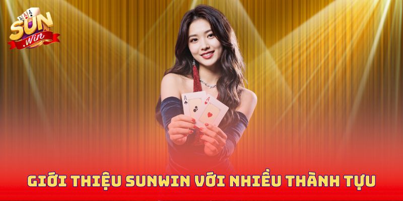 Giới thiệu Sunwin với nhiều thành tựu hoạt động qua các năm