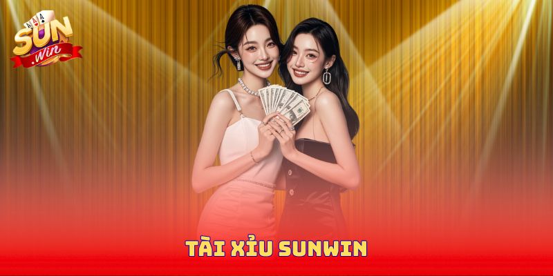 Tài Xỉu Sunwin - Giải Trí Đỉnh Cao Với Cơ Hội Kiếm Tiền Nhanh