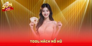 Tool Hách Nổ Hũ - Công Thức Chiến Thắng Của Các Game Thủ