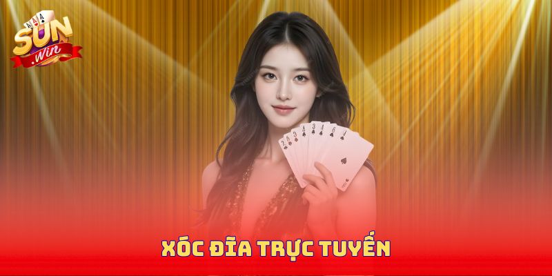 Xóc Đĩa Trực Tuyến Sunwin - Hướng Dẫn Chơi Đặt Đâu Thắng Đó
