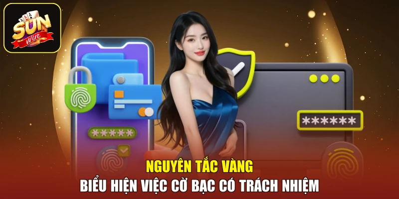 Nguyên tắc vàng biểu hiện việc cờ bạc có trách nhiệm